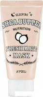 A'Pieu Ночная маска питательная Fresh Mate Shea Butter (Nutrition) 50мл