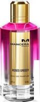 Парфюмерная вода Mancera Roses Greedy EdP (60 мл)
